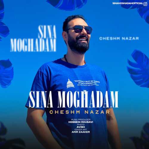 Sina Moghadam – Cheshm Nazar