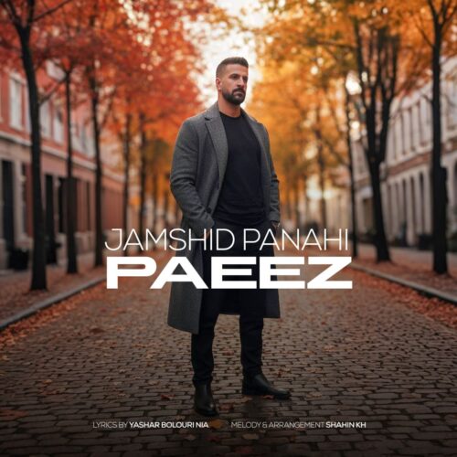 Jamshid Panahi – Paeez