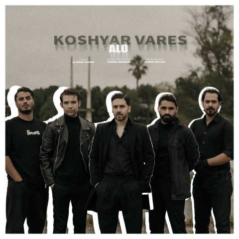 Koshyar Vares – Alo