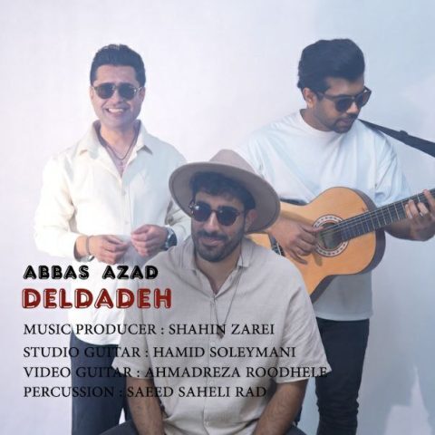 Abbas Azad – Deldadeh