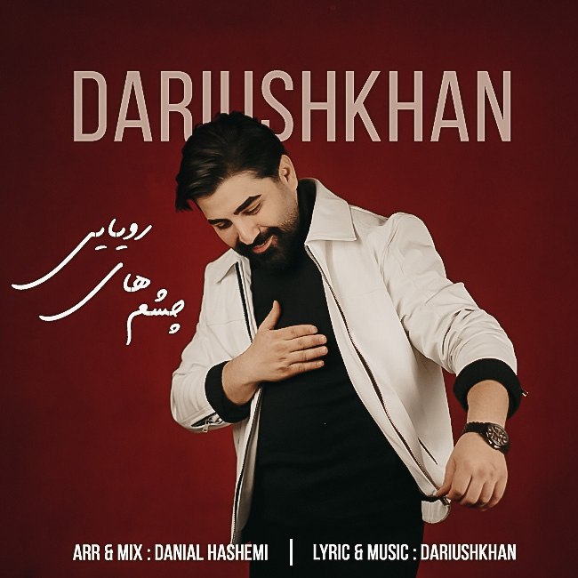 DariushKhan – CheshmhayeRoyaei