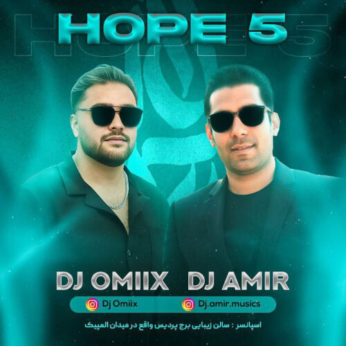 Dj Amirhosein & Dj Omiix – Hope 5