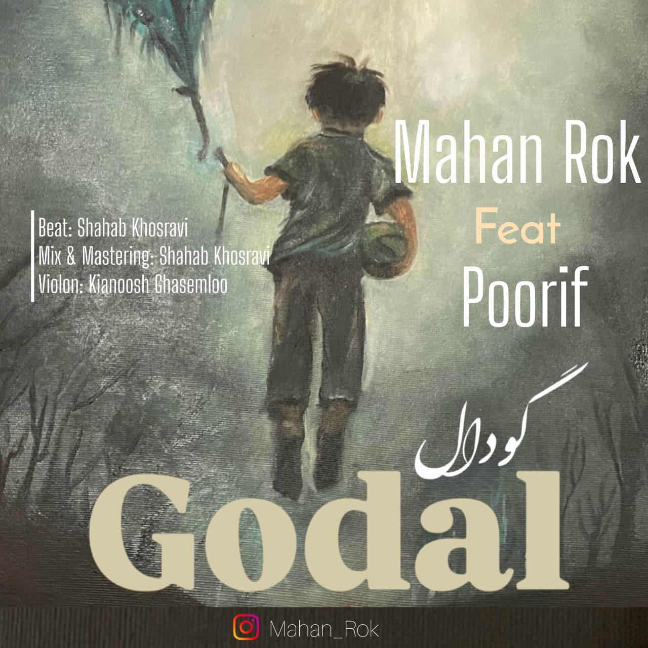 Mahan Rok Ft Poorif – Godal