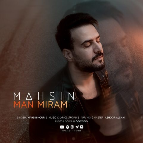 Mahsin – Man Miram