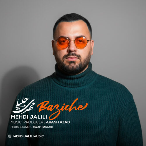 Mehdi Jalili – Baziche